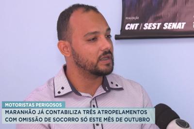 MA tem três atropelamentos com omissão de socorro em outubro