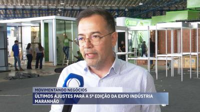  Expo Indústria Maranhão começa nessa quinta-feira (9)