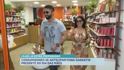 Consumidores se antecipam para garantir presente do Dia das Mães em São Luís