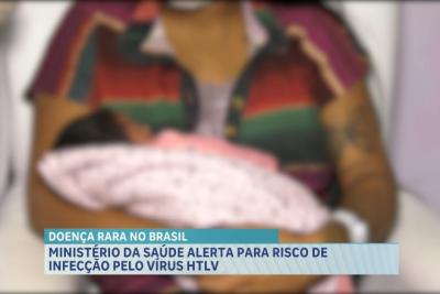 Infecções por HTLV em gestantes e crianças passam a ser notificadas de forma compulsória