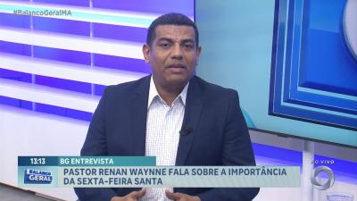  Pastor Renan Wayne fala sobre o significado da Páscoa no Programa Balanço Geral 