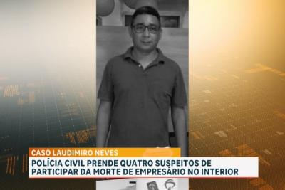  Santana do MA: presos investigados de participação no assassinato de empresário