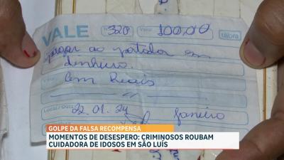  Mulher é vítima de golpe da falsa recompensa, em São Luís