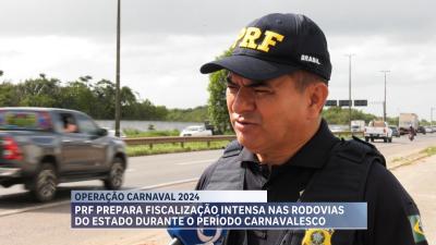  Maranhão: PRF inicia Operação Carnaval 2024 nas rodovias federais