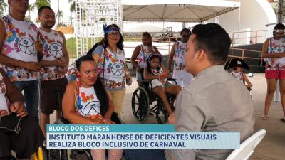  Instituto Maranhense de Deficientes visuais realiza bloco inclusivo no carnaval de São Luís