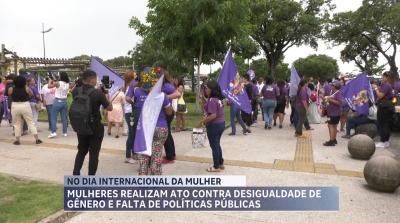  Mulheres se reúnem em ato contra desigualdade de gênero em São Luís